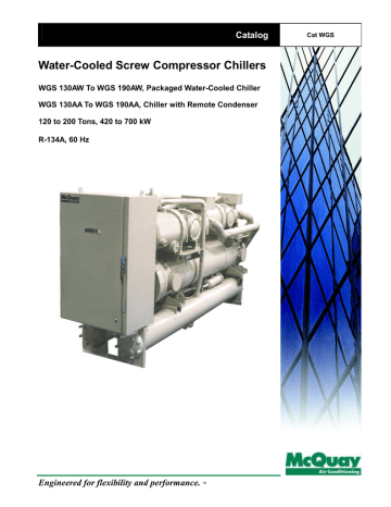 Mcquay_WGS | Screw Compressor Chiller with Remote Condenser