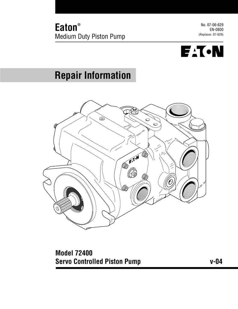 Eaton Repair Information Model 72400 Servo Controlled Piston Pump ...