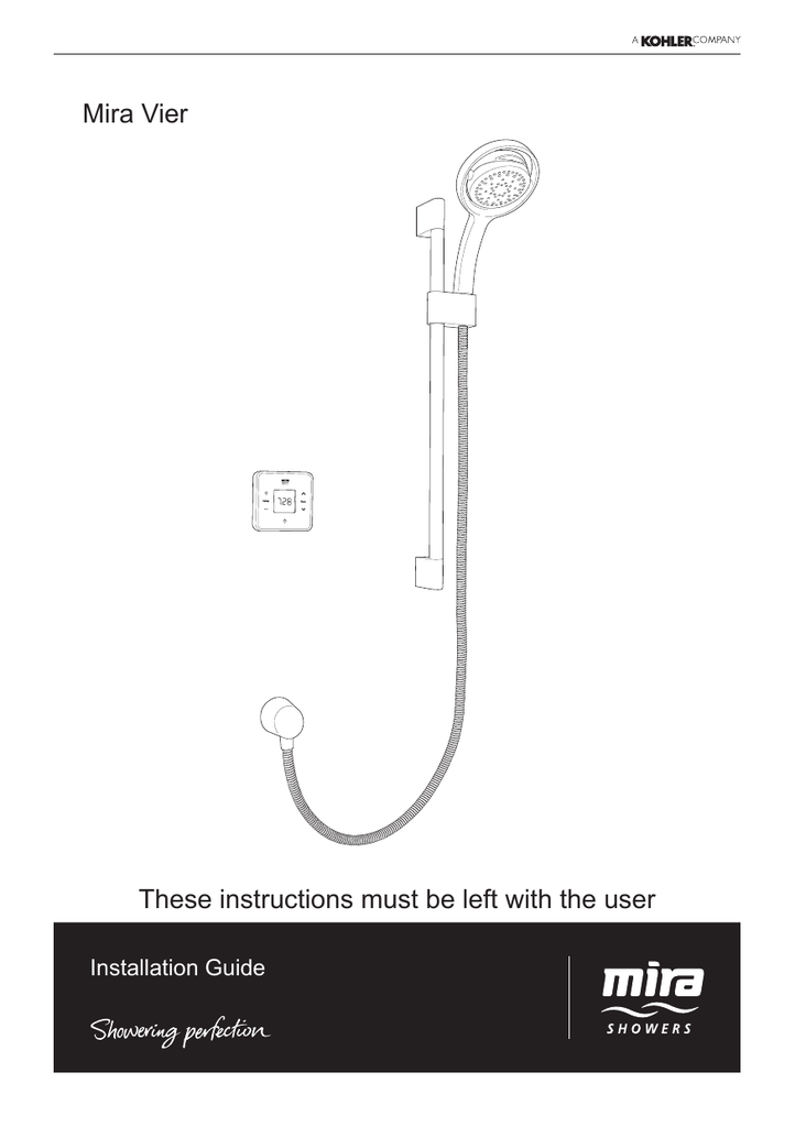 Mira Vier These instructions must be left with the user Installation