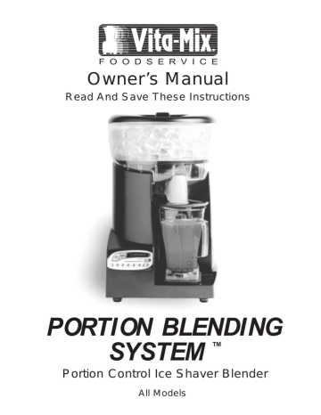Vita-Mix Inc. Portion Blending System Owner`s manual | Manualzz