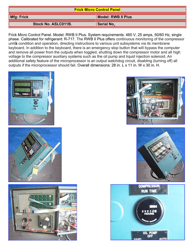 Frick Micro Control Panel Mfg: Frick Model: RWB II Plus Stock No. ASLC011B