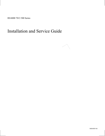 RS/6000 500 Series 7013 Installation and Service Guide | Manualzz