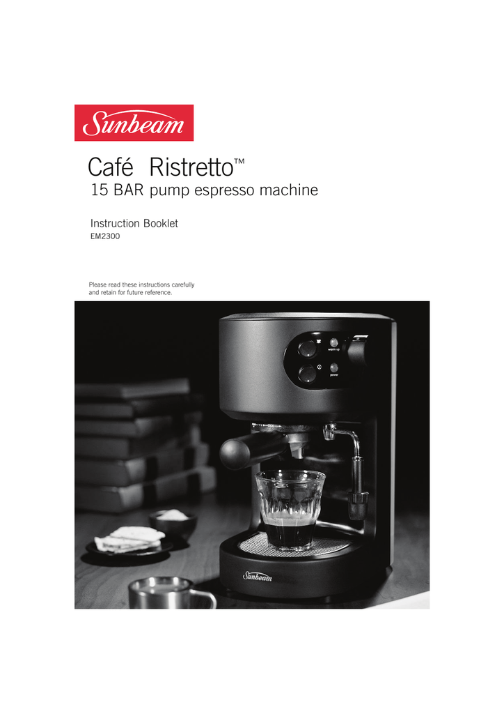 Sunbeam Cafe Ristretto EM2300 