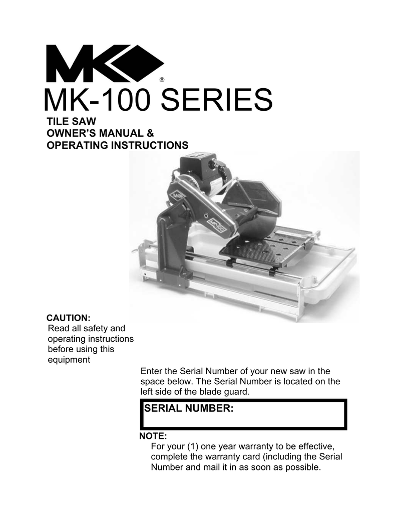 Mk 100 Series Tile Saw Owners Manual Amp Operating Instructions Manualzz