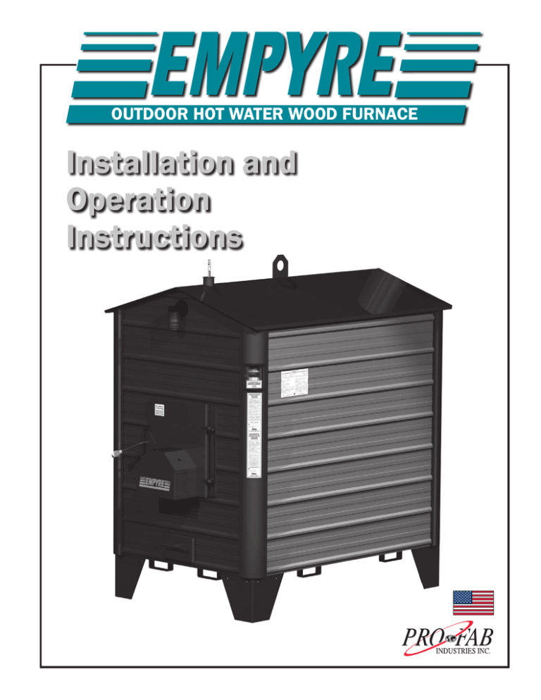 ProFab Empyre 250 Outdoor Wood Boiler/Furnace *Not for sale in US