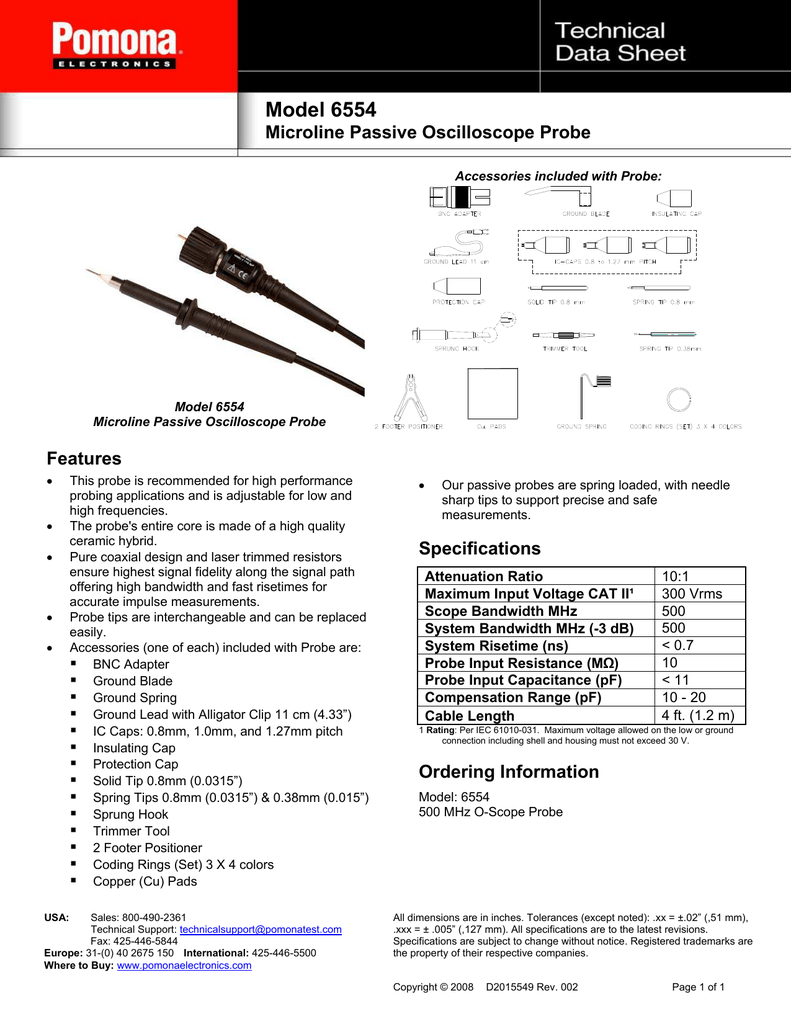 Cable Length 500MHz Bandwidth Pomona 6554 Microline Passive Oscilloscope Probe 10:1 Attenuation Ratio 4 ft Cable Length 500MHz Bandwidth Pomona 6554 Microline Passive Oscilloscope Probe 10:1 Attenuation Ratio 4 ft