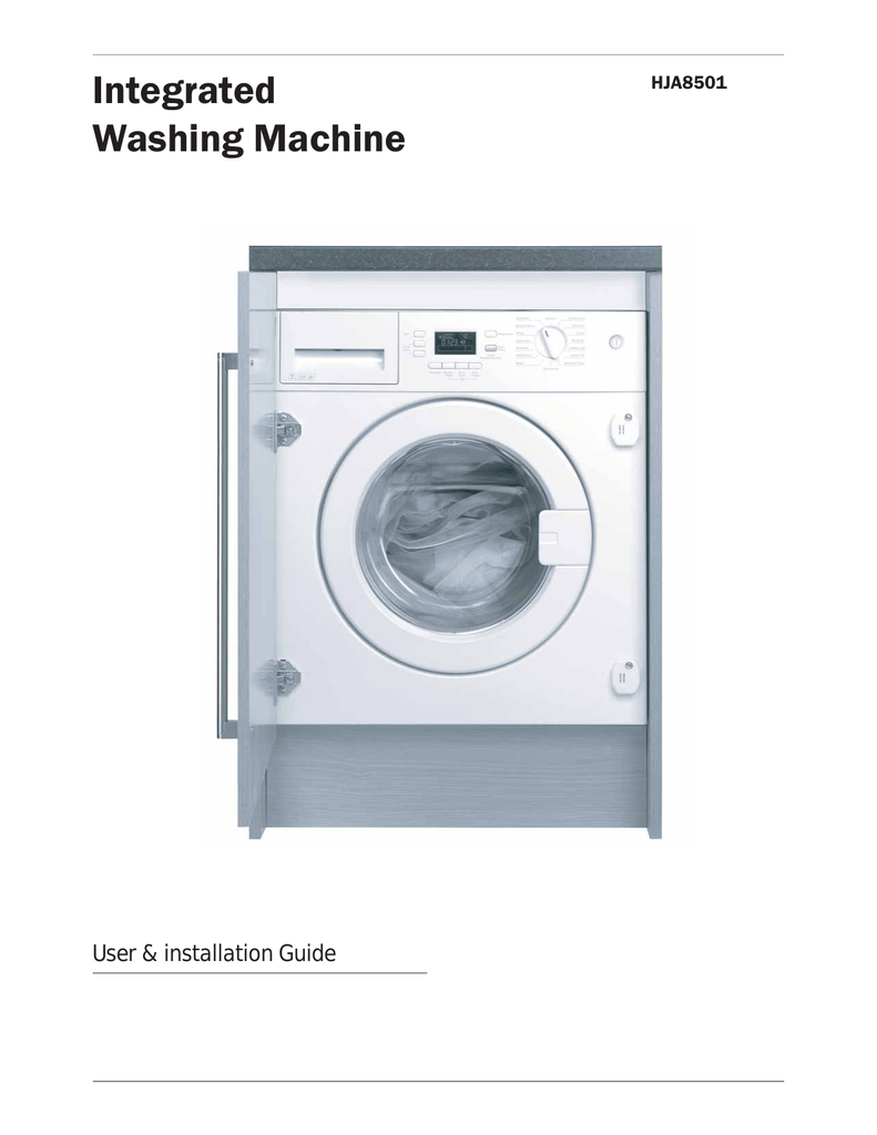 Integrated Washing Machine User & installation Guide HJA8501 Manualzz