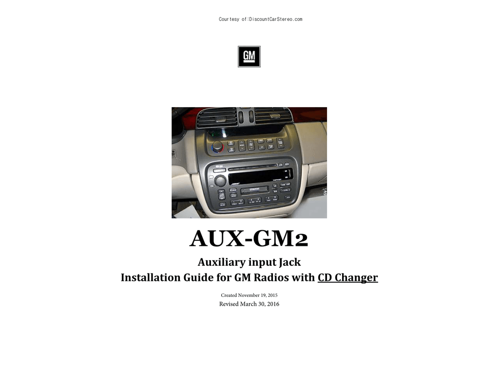 AUX-GM2 Auxiliary input Jack Installation Guide for GM Radios with CD  Changer | manualzz.com
