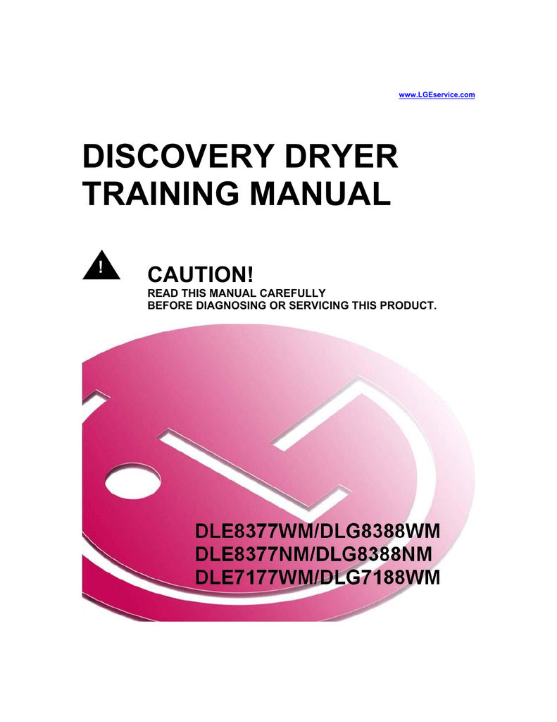 | Size: 7 MB 19th Jul 2013 LG Discovery Dryer DLE DLG Training Manual |  manualzz.com