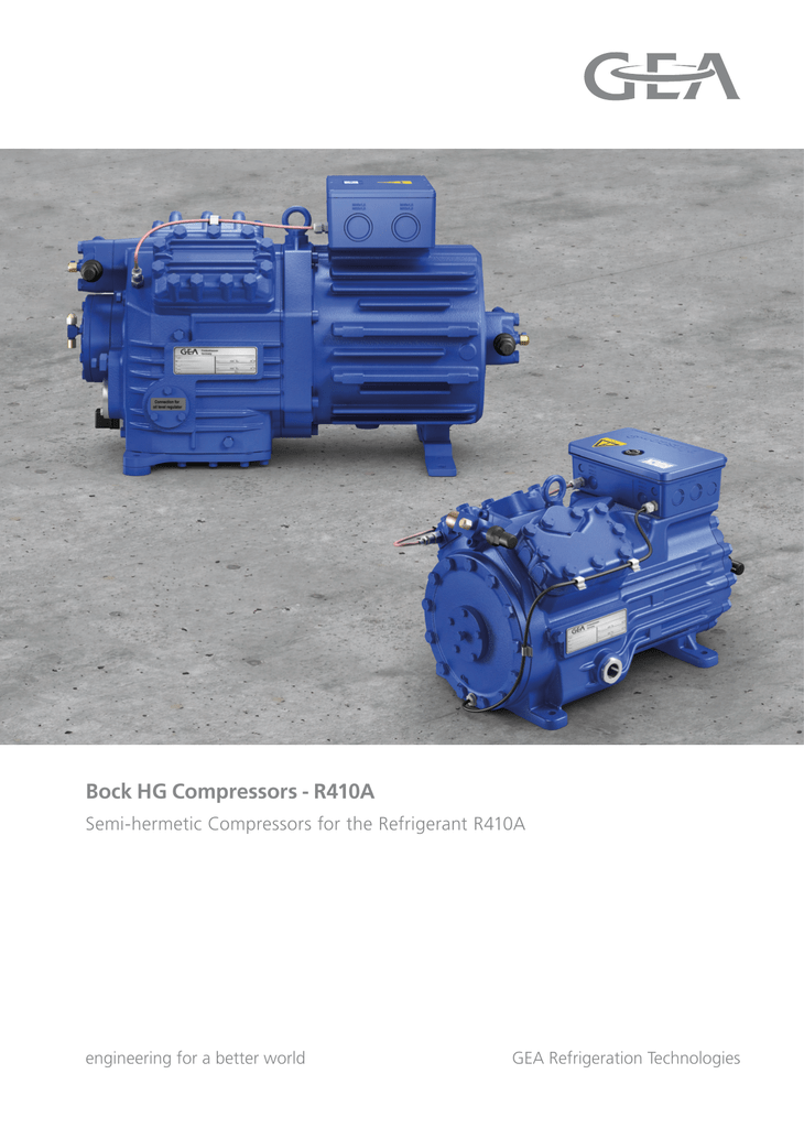 Bock Hg Compressors R410a Semi Hermetic Compressors For The Refrigerant R410a Manualzz