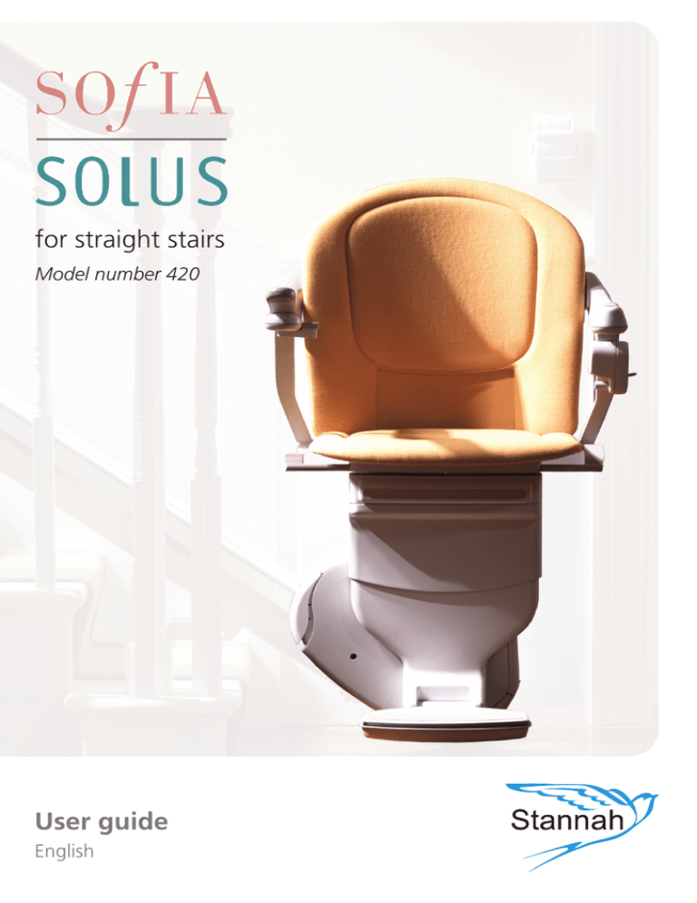 Stannah 420 Straight Stair Lifts User Guide for Sofia Solus Chairs