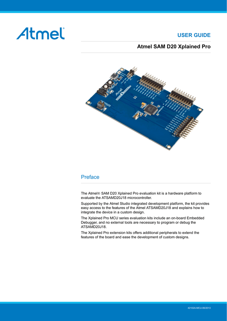 USER GUIDE Atmel SAM D20 Xplained Pro Preface | Manualzz