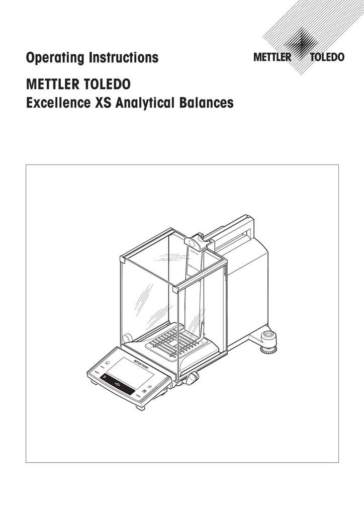 Operating Instructions METTLER TOLEDO Excellence XS Analytical Balances www Manualzz