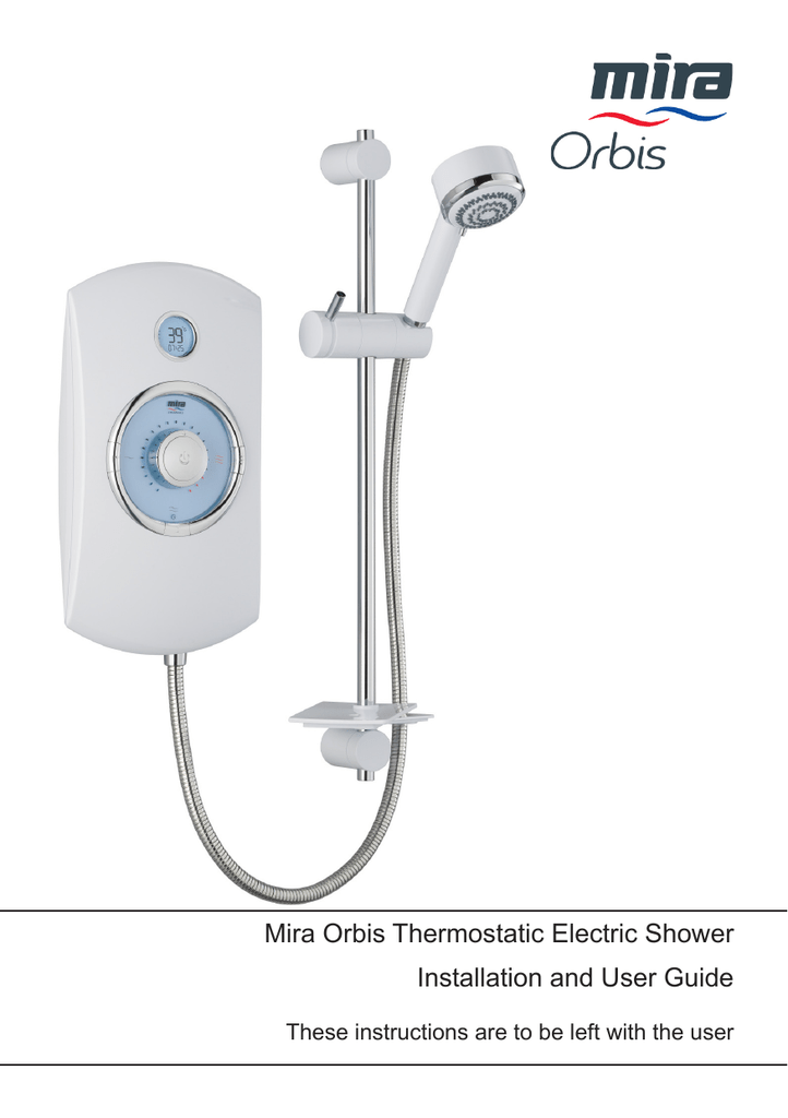 Mira Orbis Thermostatic Electric Shower Installation and User Guide Manualzz