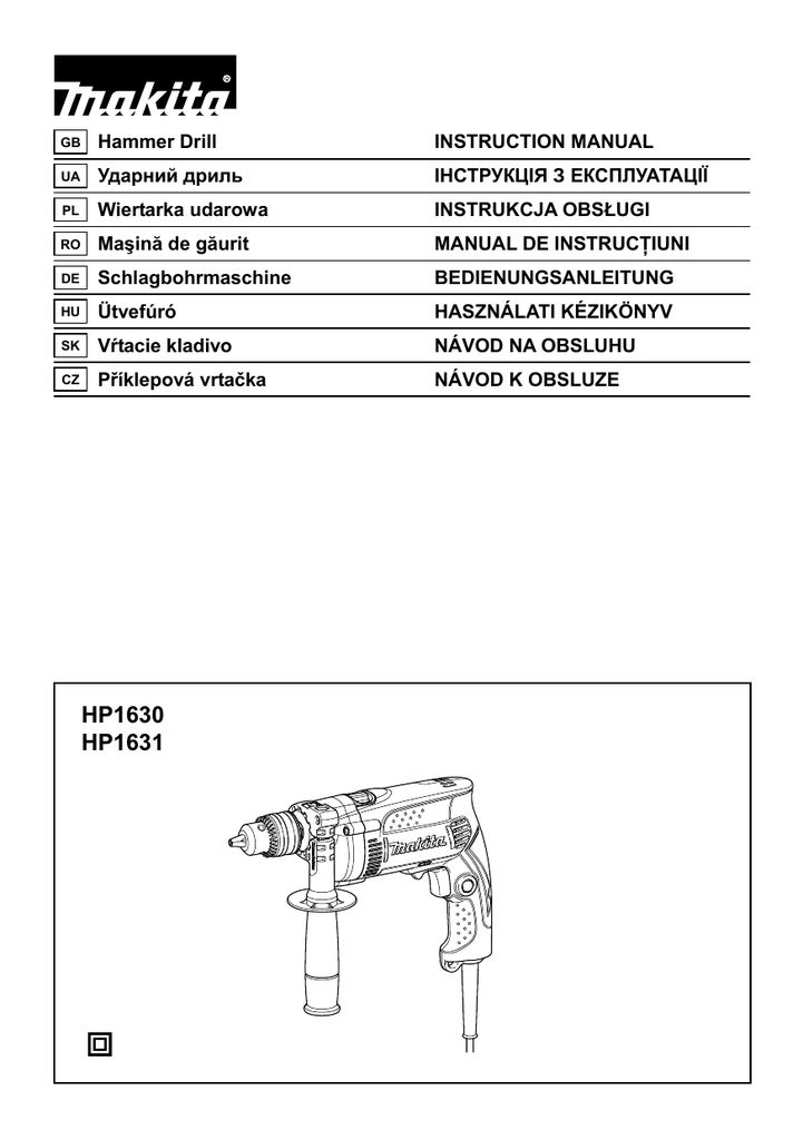 Hammer Drill INSTRUCTION MANUAL Ударний дриль ІНСТРУКЦІЯ З ЕКСПЛУАТАЦІЇ