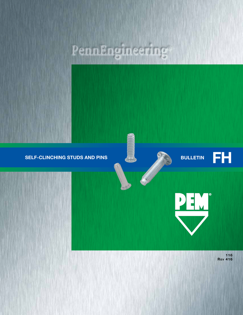 Types FHL//FHLS Unified Pem Low-Displacement Head Studs FHLS-440-5