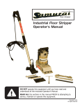 Samurai Floor Stripper Industrial Operator's Manual