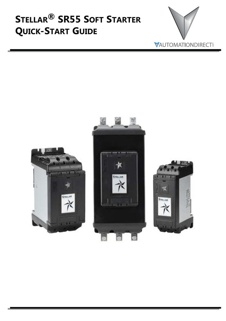 QuickStart Guide Installation and Operation of the SR55 Soft Starter