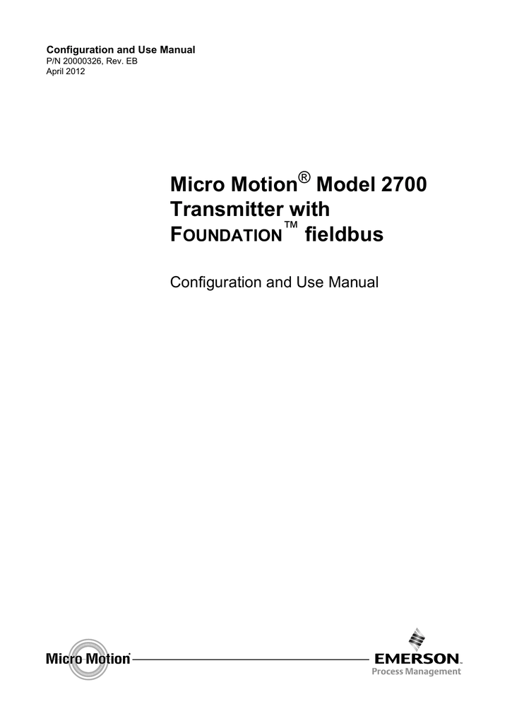 2700 TRANSMITTER WITH FOUNDATION FIELDBUS CONFIGURATION MANUAL | Manualzz