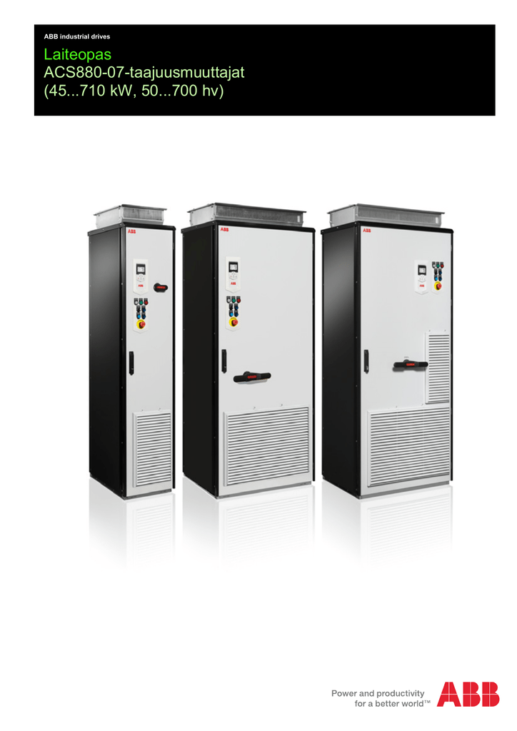 ACS880-07 Laiteopas | Manualzz