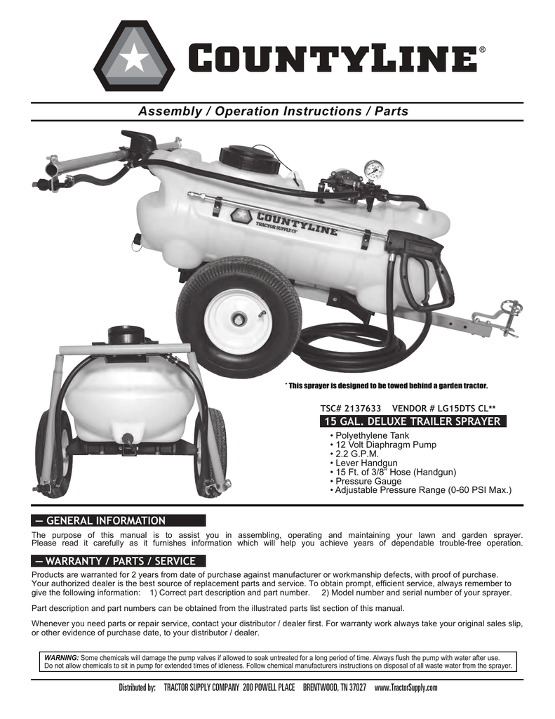 Assembly / Operation Instructions / Parts 15 GAL. DELUXE TRAILER