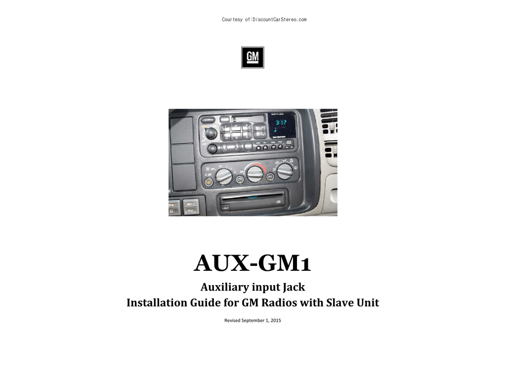 AUX-GM1 Auxiliary input Jack Installation Guide for GM Radios with Slave  Unit | manualzz.com