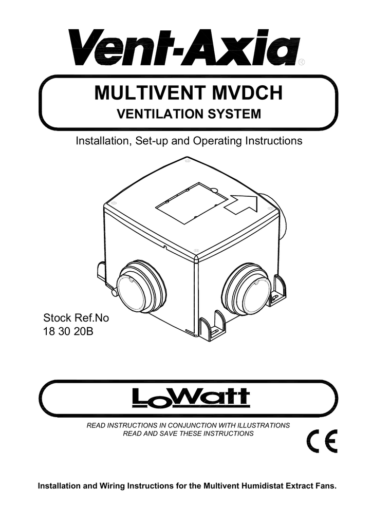 Multivent Mvdch Ventilation System Installation Set Up And Operating Instructions Stock Ref No Manualzz - Vent Axia Bathroom Fan Wiring Diagram Pdf