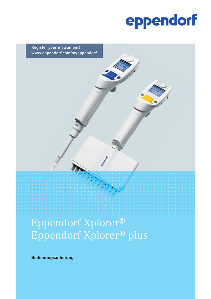 Eppendorf Xplorer Xplorer plus Anleitung Manualzz