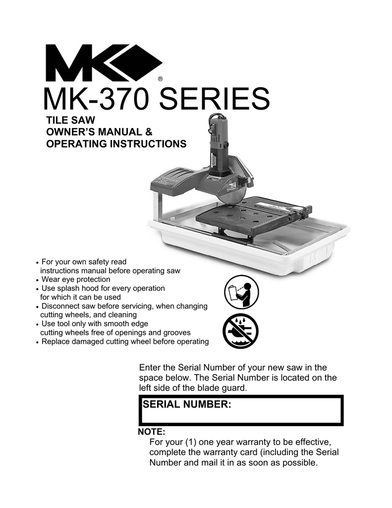 Mk 370 Series Tile Saw Owners Manual Amp Operating Instructions Manualzz