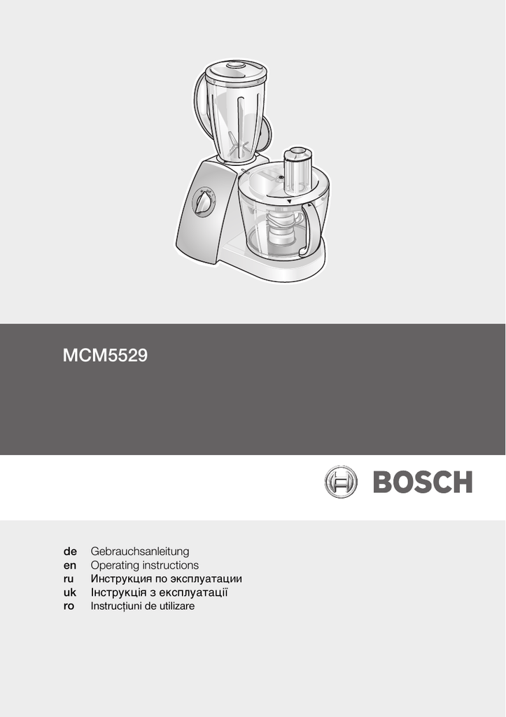 Инструкция Для Кухонного Комбайна Bosch MCM 5529 | Manualzz