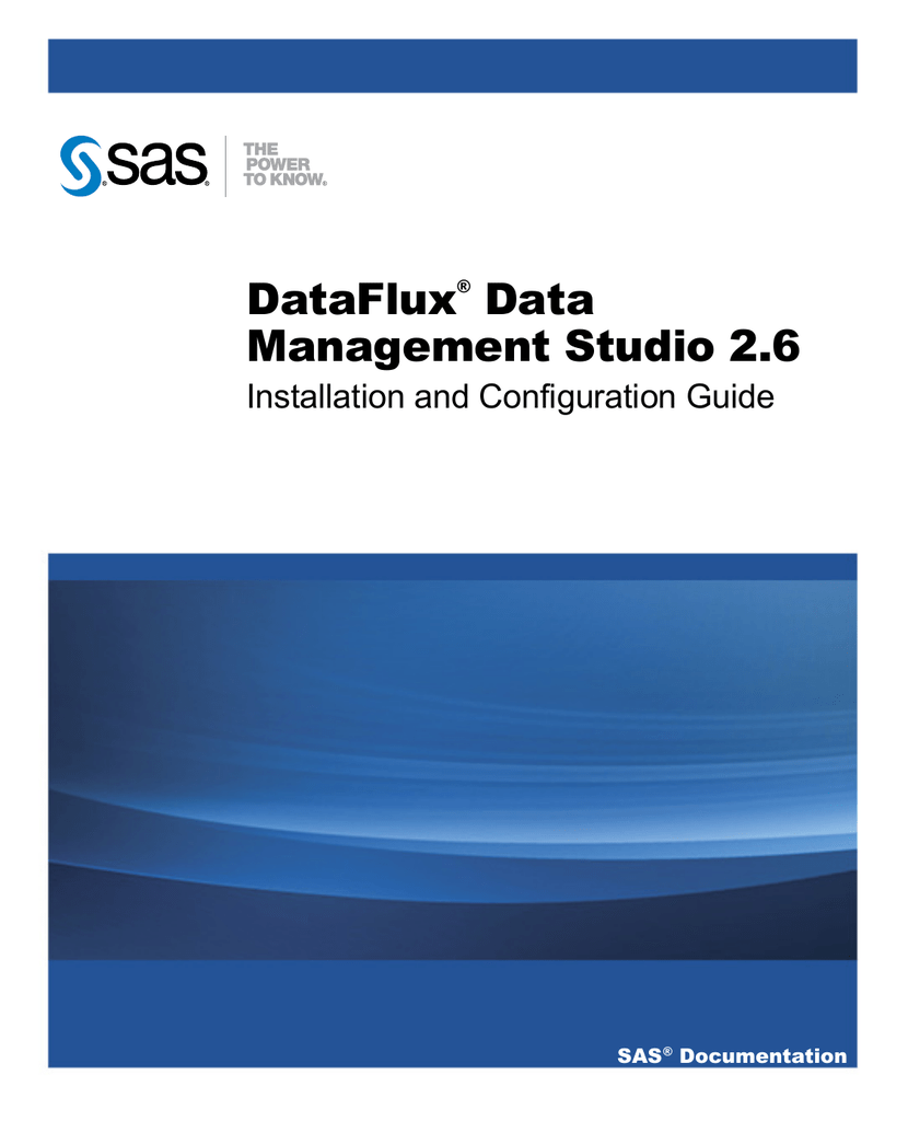 DataFlux Data Management Studio  Installation and Configuration Guide |  Manualzz