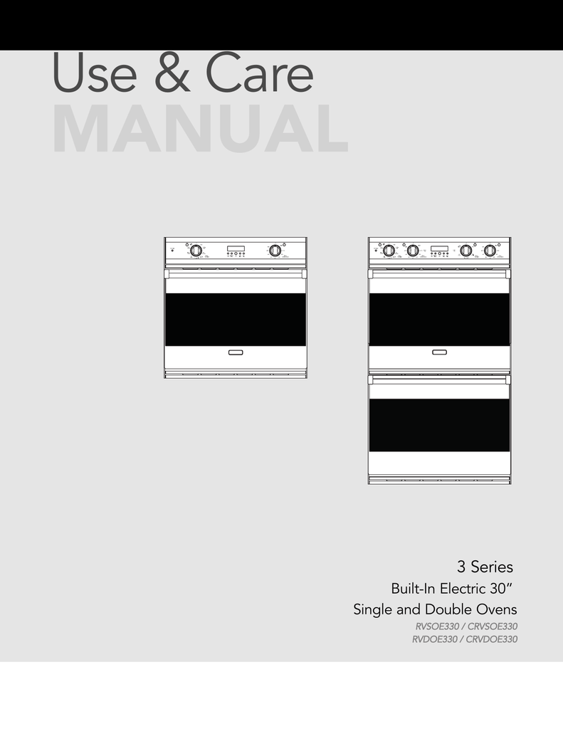 Use & Care 3 Series BuiltIn Electric 30” Single and Double Ovens