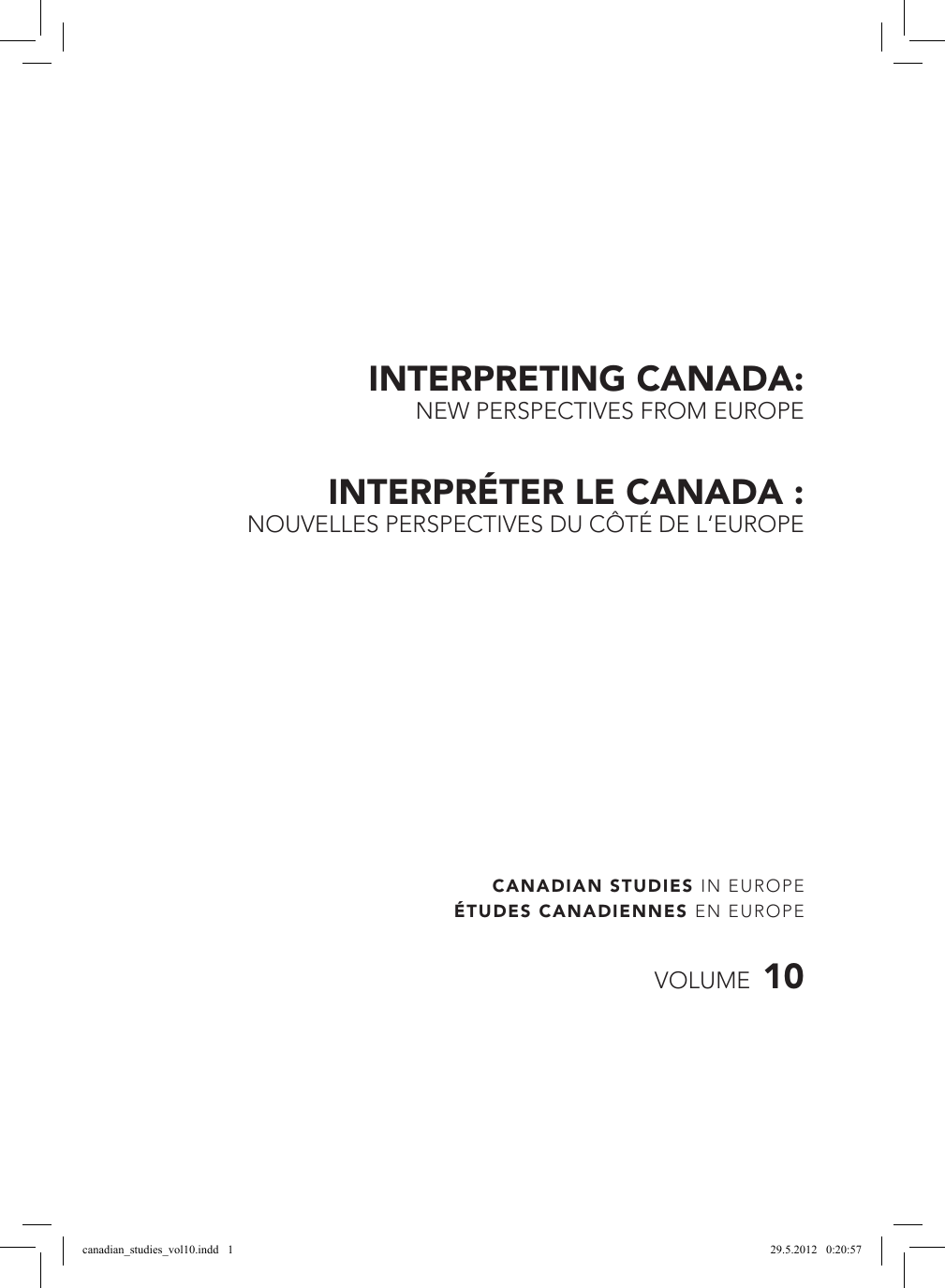 Interpreting Canada Interpreter Le Canada 10 New Perspectives From Europe Manualzz