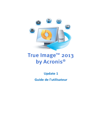 True Image 2013 Update 1 - Guide de l'utilisateur | Manualzz