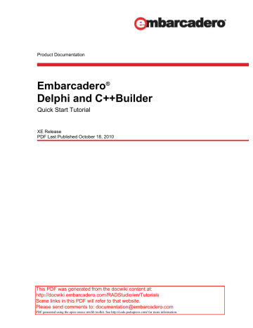 Embarcadero RAD STUDIO XE: DELPHI XE, Delphi Prism XE, C++ BUILDER XE, and  RadPHP XE Tutorial