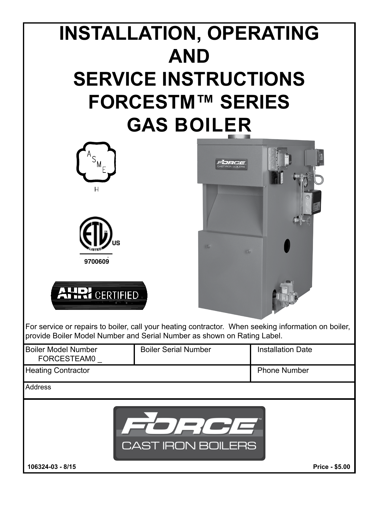 Installation Operating And Service Instructions Forcestm Series Gas Manualzz