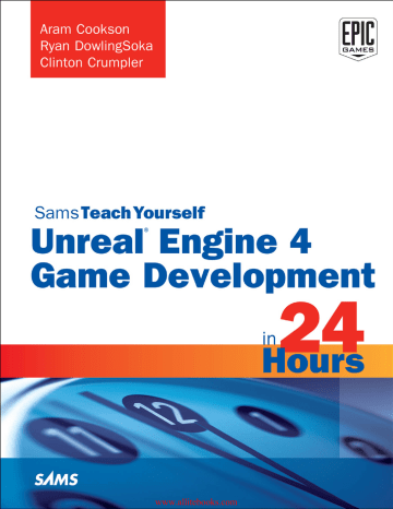 Sams Teach Yourself Unreal Engine 4 Game Manualzz
