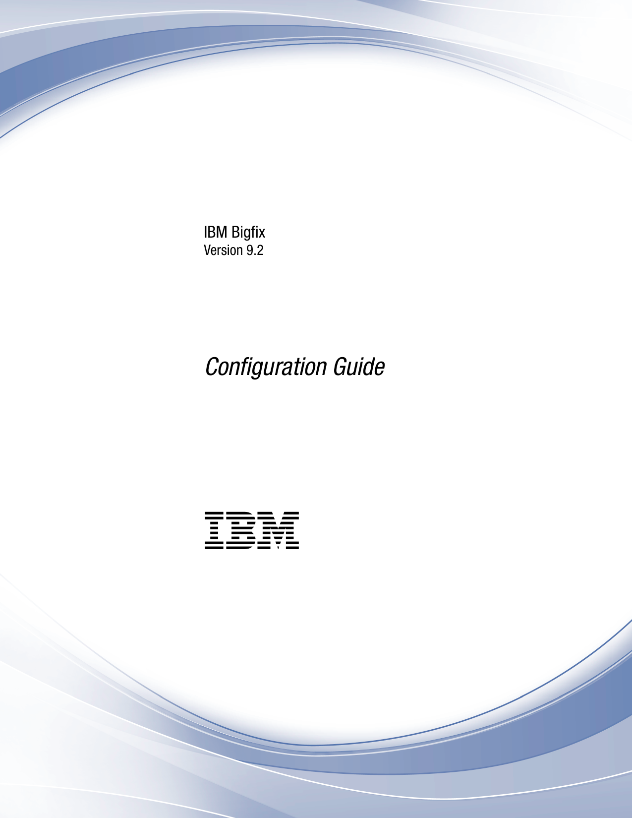 Ibm Bigfix Configuration Guide Manualzz