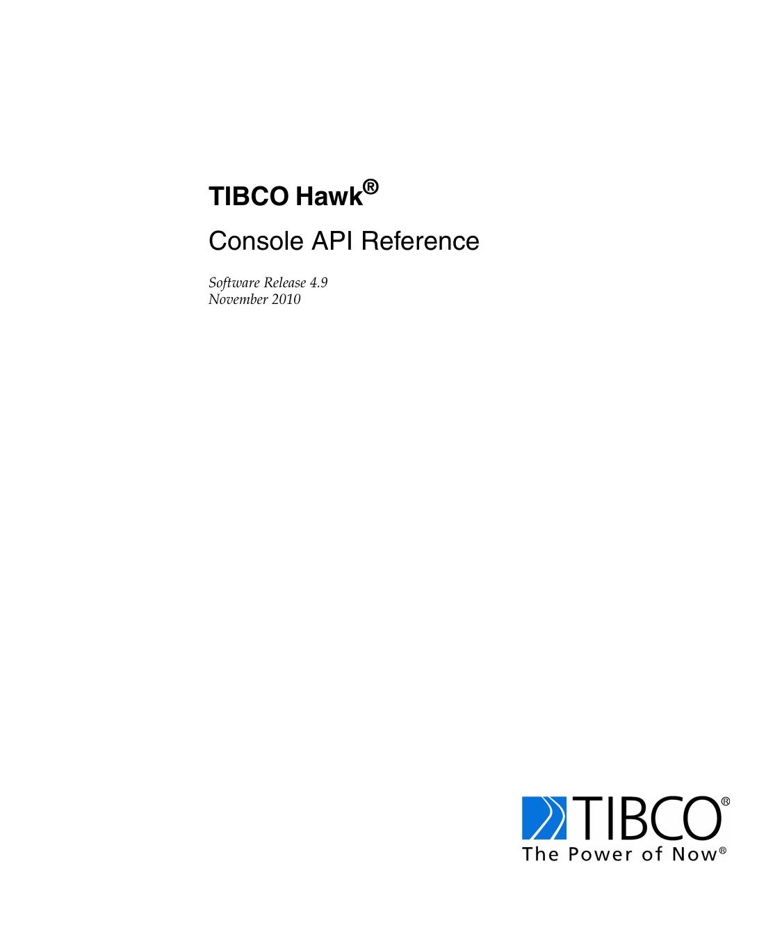 TIBCO Hawk Console API Reference | TIBCO Hawk Console API Reference |