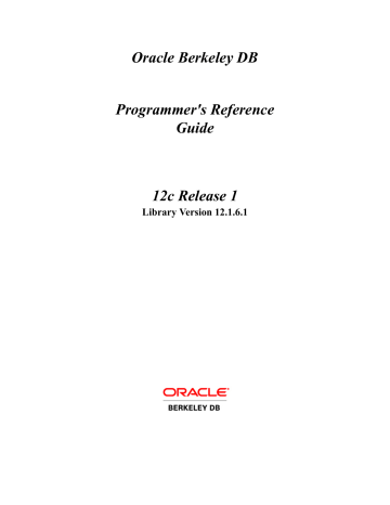 Oracle Berkeley DB Programmer`s Reference | Manualzz