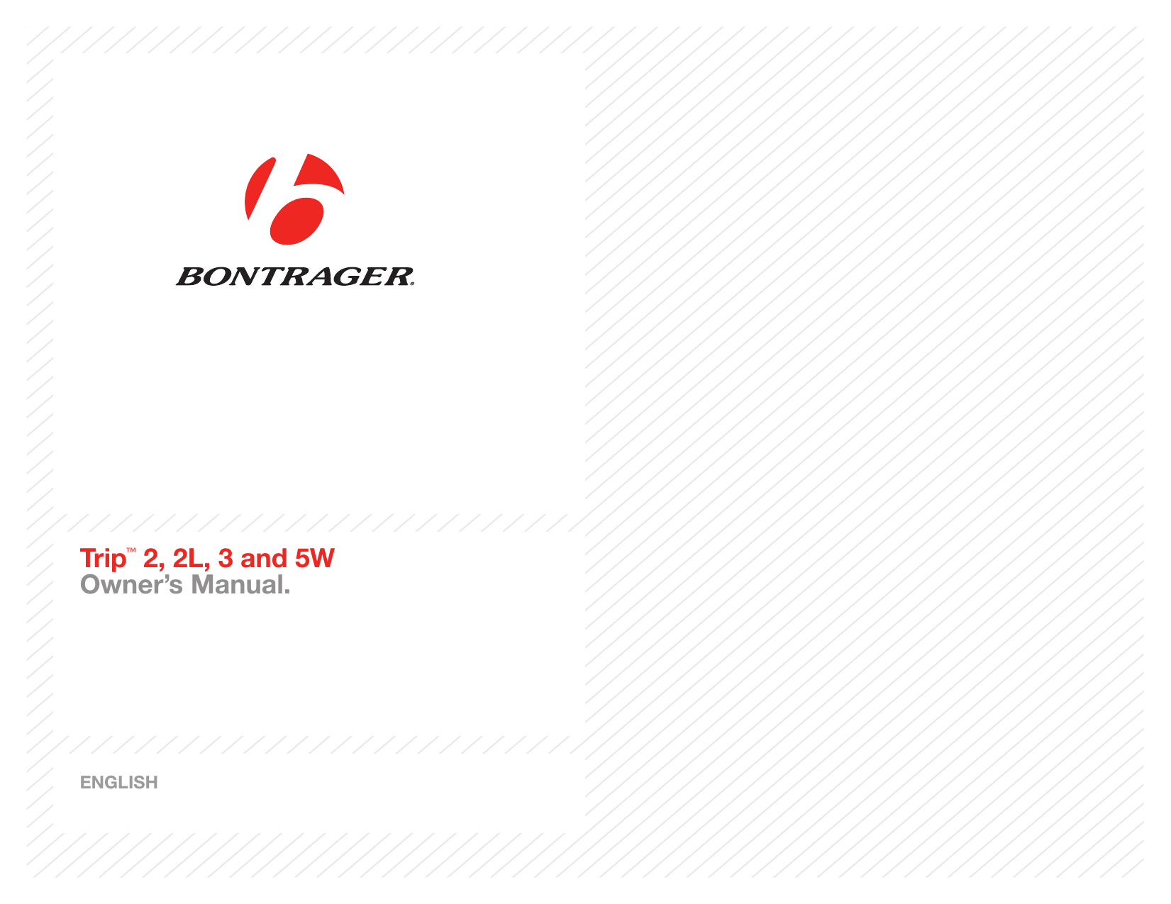 Bontrager Trip 2 Trip 2 2l 3 And 5w Trip 3 Trip 5w Trip 2l Owner S Manual Manualzz