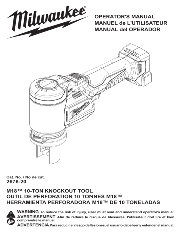 Milwaukee 2676-20 M18™ FORCE LOGIC™ 10T Knockout Tool Kit Operator’s Manual | Manualzz