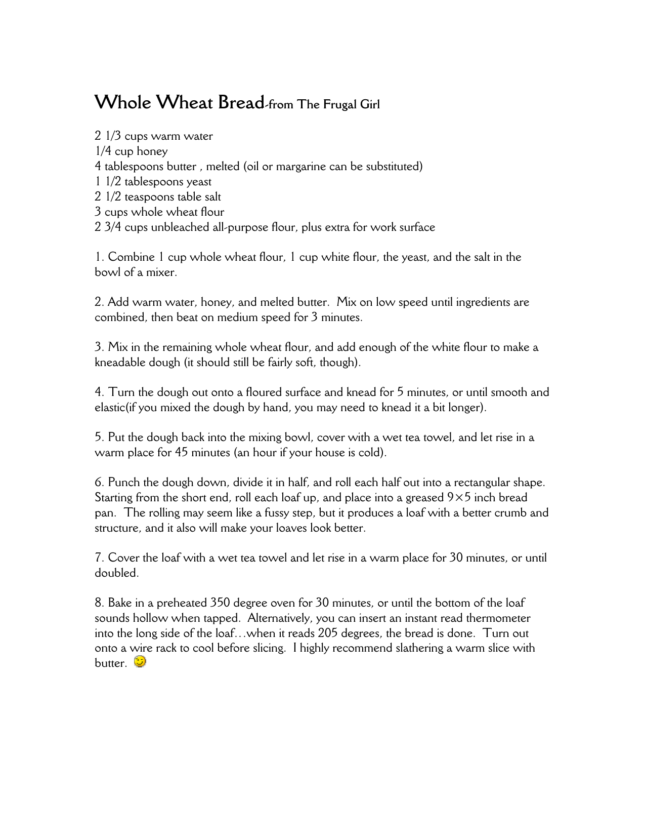 Whole Wheat Bread From The Frugal Girl 2 13 Cups Warm Water
