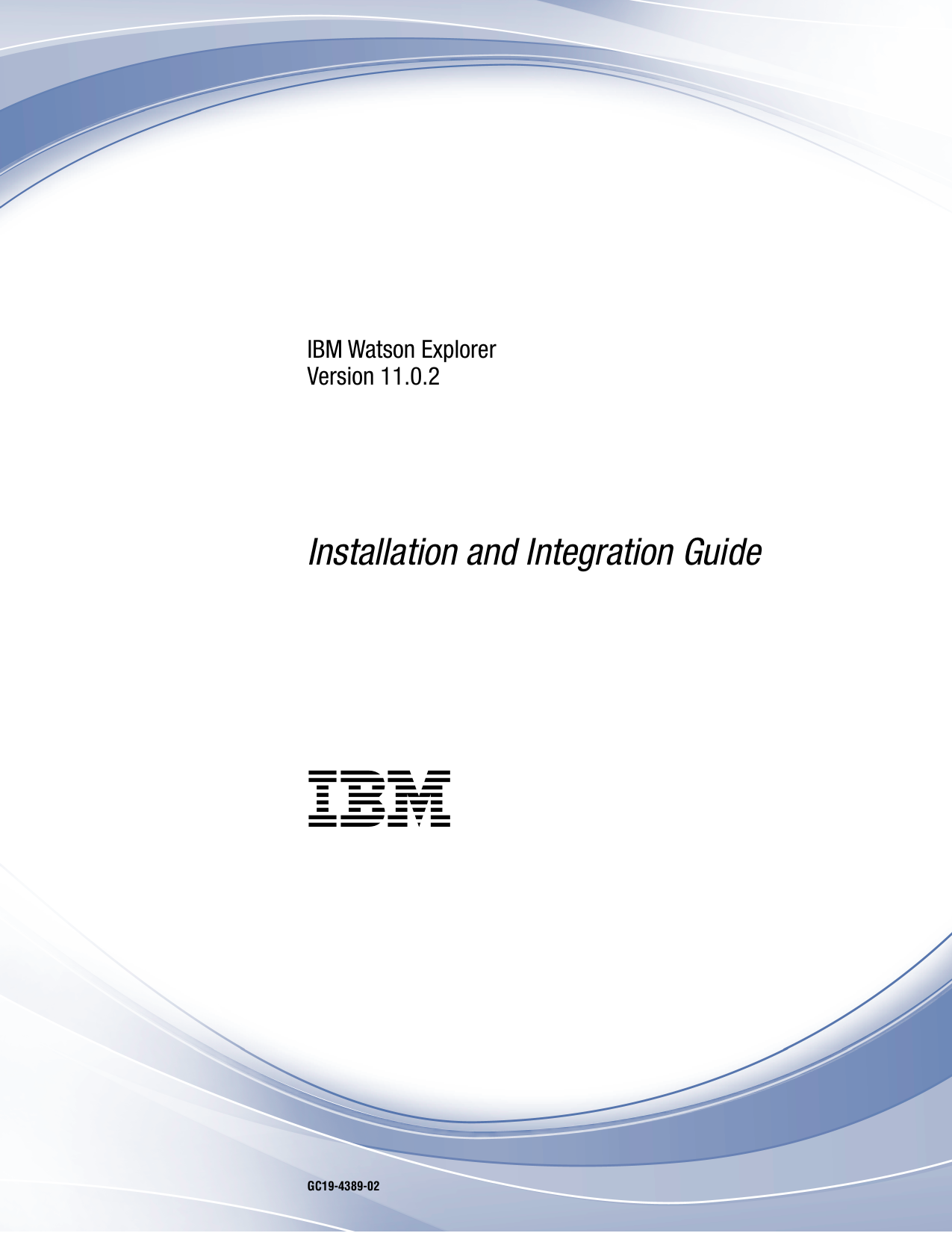 Ibm Watson Explorer Version 11 0 2 Installation And Integration Guide Manualzz