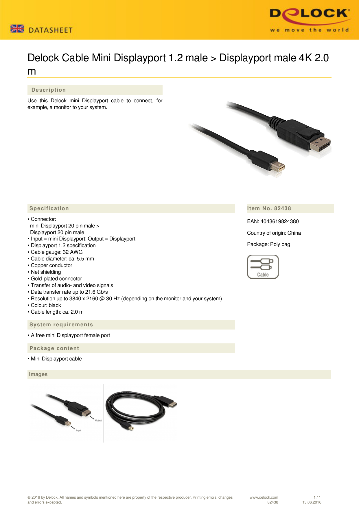 Delock Cable Mini Displayport 1.2 male Displayport male 4K 0.5 m black Delock Cable Mini Displayport 1.2 male Displayport male 4K 0.5 m black