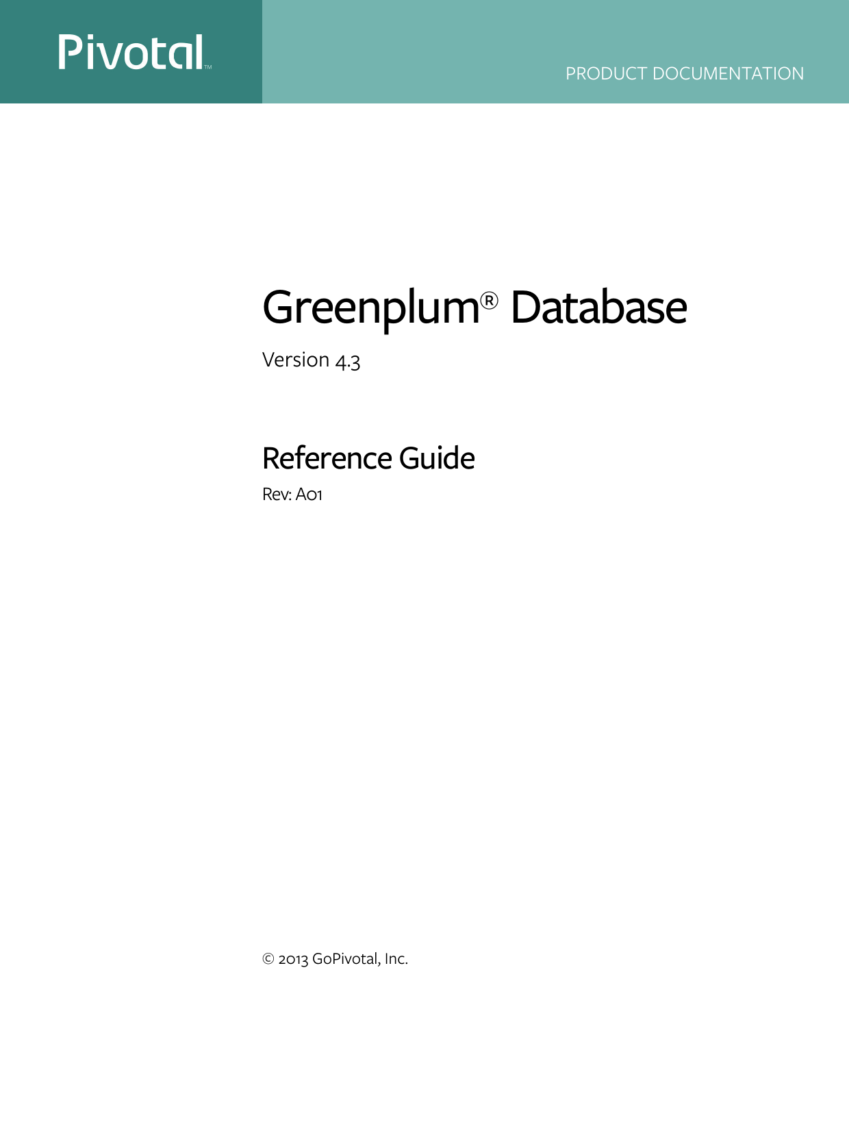 Greenplum Database 4.3 Reference Guide Rev A01 Manualzz