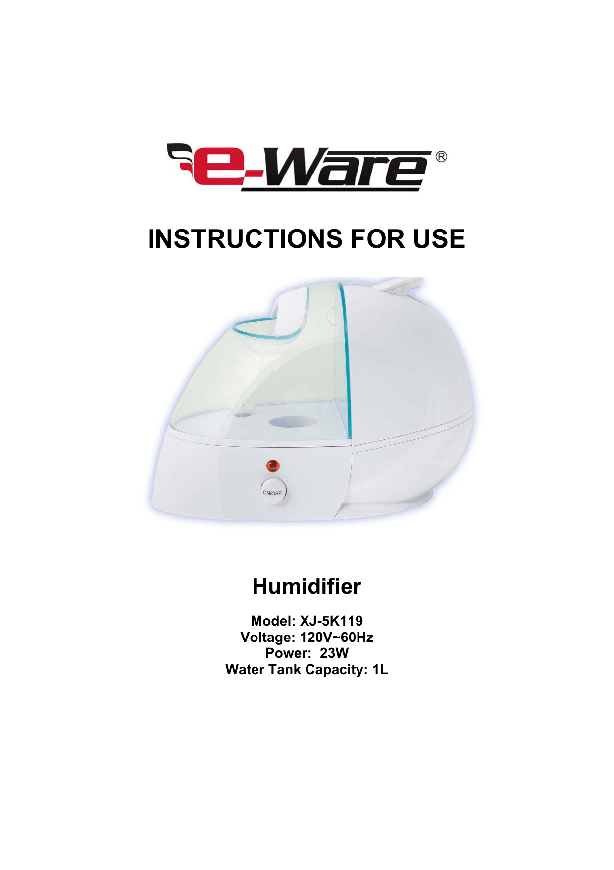 INSTRUCTIONS FOR USE Humidifier E Manualzz