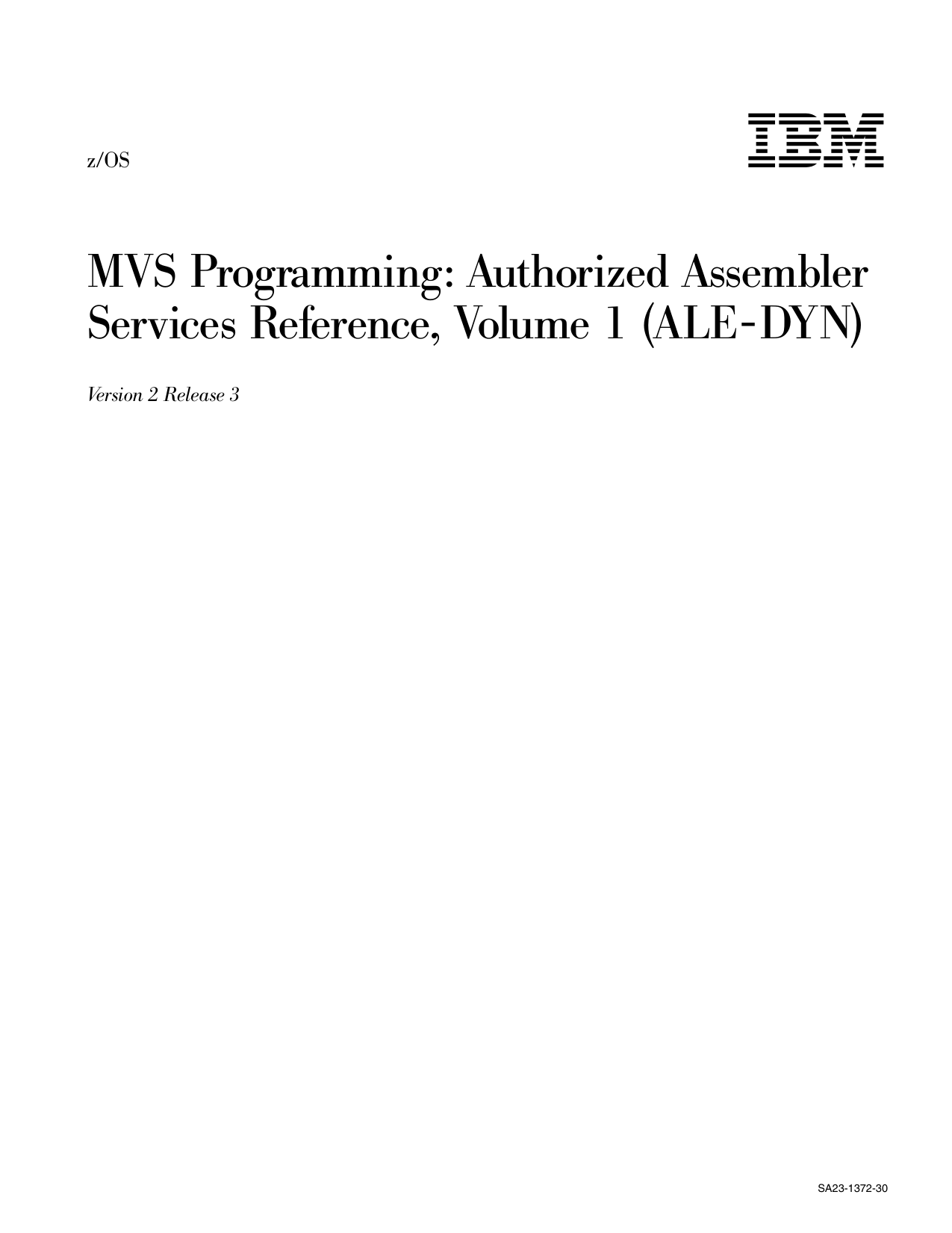 z/OS MVS Authorized Assembler Services Reference ALE Manualzz