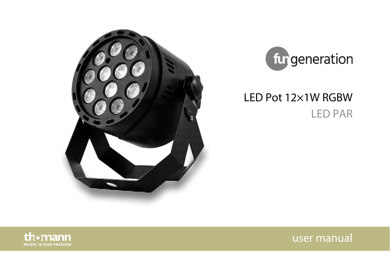 Fun Generation LED Pot 12x1W RGBW User manual | Manualzz
