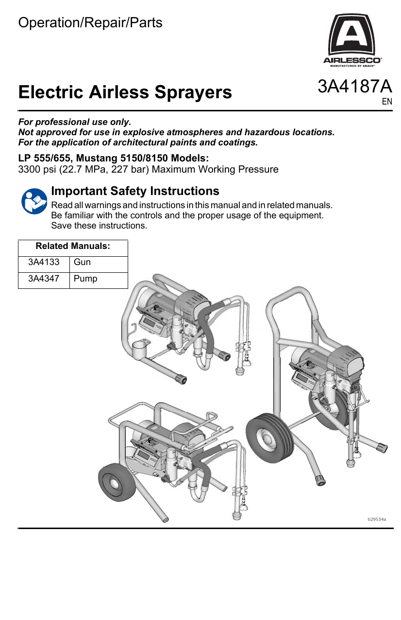 3A4187A, LP 555/655, Mustang 5150/8150, Electric Airless | Manualzz